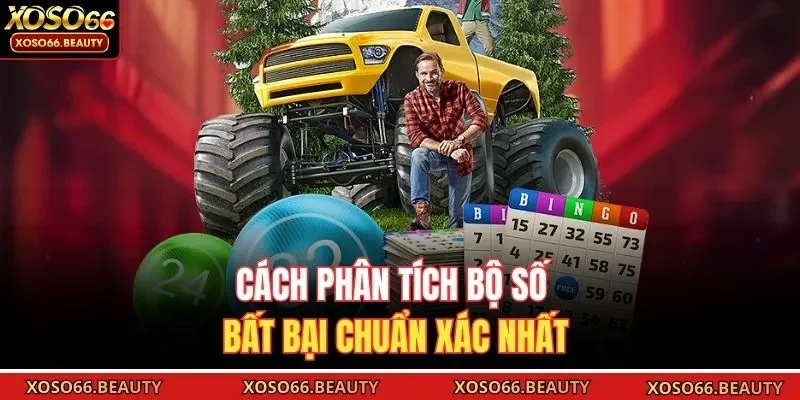 Cách phân tích bộ số bất bại chuẩn xác nhất