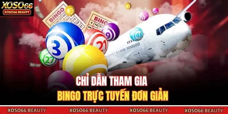 Chỉ dẫn tham gia bingo trực tuyến đơn giản